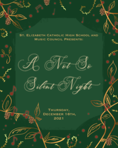 ST. E. PROUDLY PRESENTS “A NOT SO SILENT NIGHT” – VIRTUAL CHRISTMAS EVENT!